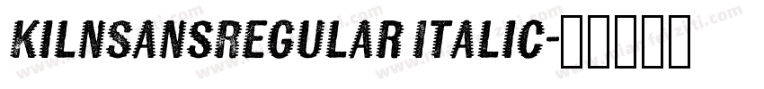KilnSansRegular Italic字体转换